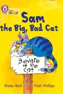 Sam and the Big Bad Cat : Band 03/Yellow