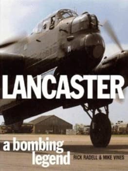 Lancaster by Rick Radell and Mike Vines Hardback