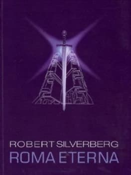 Roma Eterna by Robert Silverberg Paperback