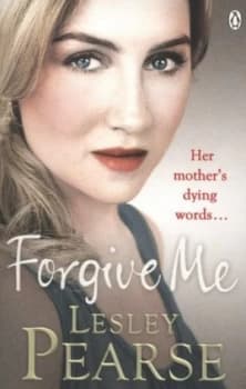 Forgive Me by Lesley Pearse Paperback