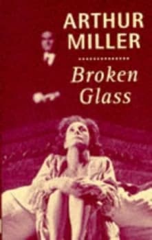 Broken Glass by Arthur Miller Paperback