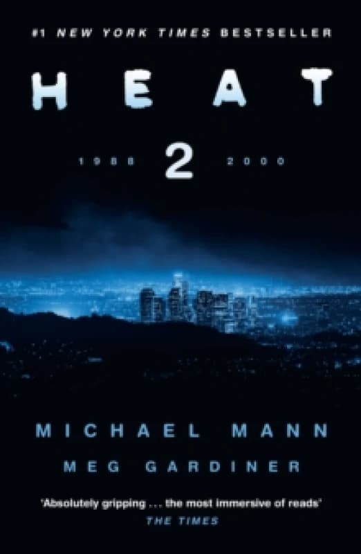 Heat 2. Paperback. By Michael Mann, Meg Gardiner Books