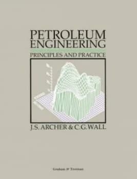 Petroleum Engineering by J.S. Archer Hardback