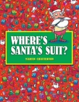 Wheres Santas Suit by Martin Chatterton Paperback