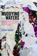 muddying the waters coauthoring feminisms across scholarship and activism