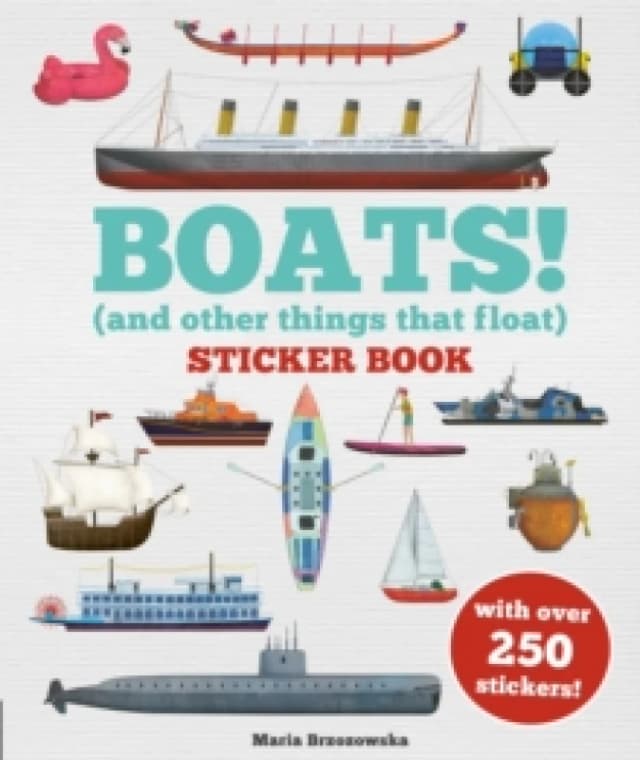 Boats! Sticker Book : (And Other Things That Float) Paperback / softback