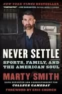 never settle sports family and the american soul
