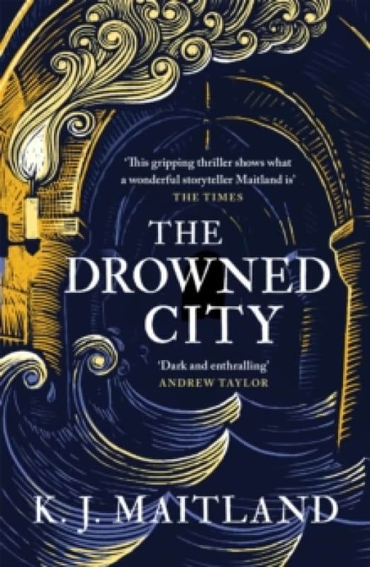 The Drowned City : A compulsive historical mystery set in Jacobean Bristol Paperback / softback