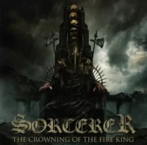 The Crowning of the Fire King by Sorcerer CD Album