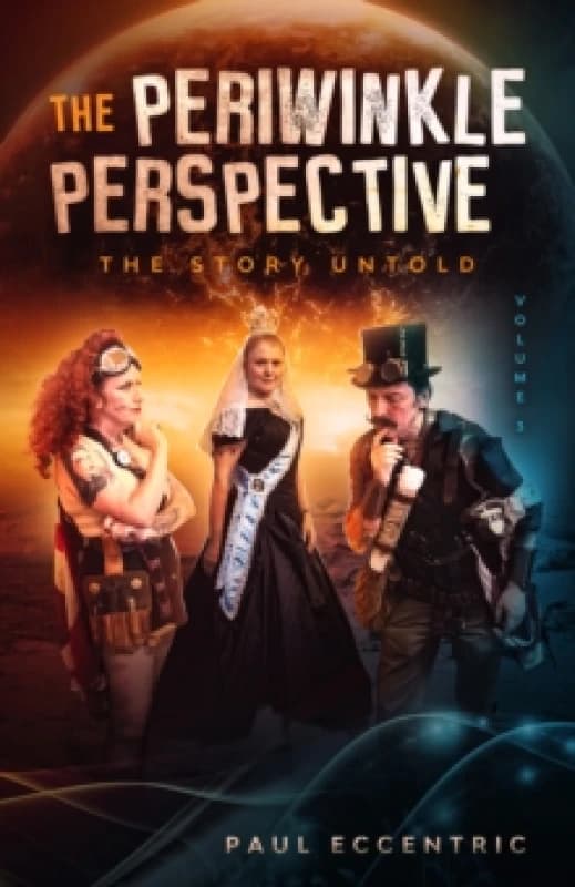The Story Untold : The Periwinkle Perspective The Story Untold - The Periwinkle Perspective 3 Paperback / softback