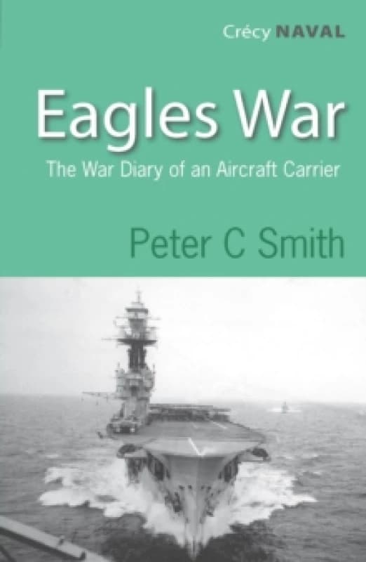 Eagles War by Peter C Smith Paperback