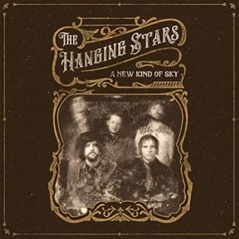 Hanging Stars,The - A New Kind Of Sky CD