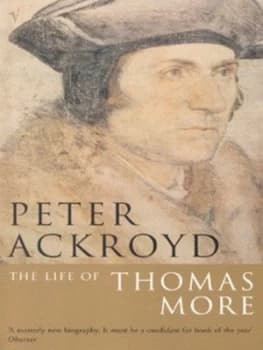 The Life of Thomas More by Peter Ackroyd Paperback