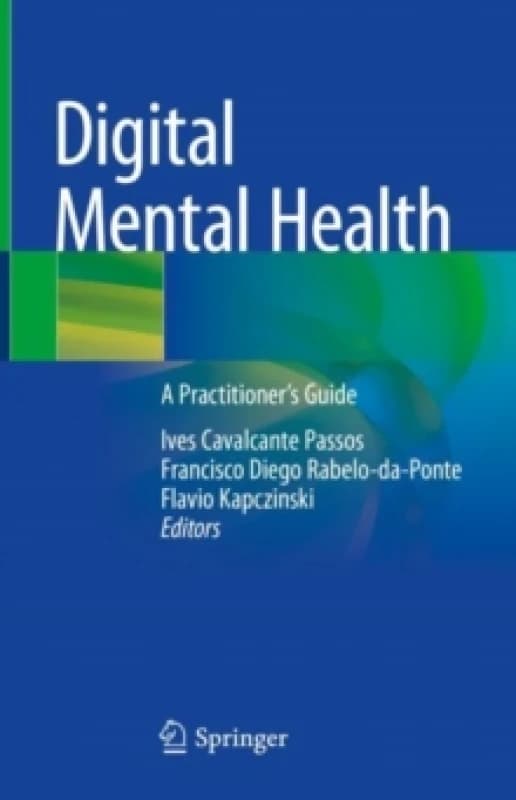 Digital Mental Health : A Practitioner's Guide Hardback