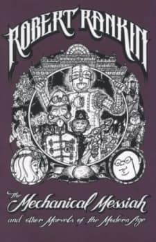 The Mechanical Messiah and Other Marvels of the Modern Age by Robert Rankin Paperback
