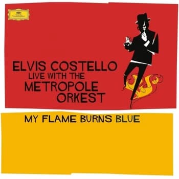 Elvis Costello - Live With The Metropole Orkest - My Flame Burns Blue Vinyl