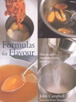 Formulas for Flavour by John Campbell Hardback