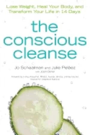 conscious cleanse lose weight heal your body and transform your life in 14