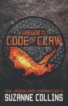Gregor and the Code of Claw by Suzanne Collins Paperback