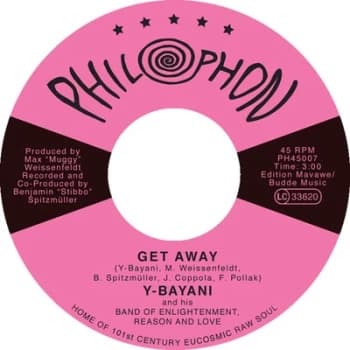Get Away by Y-Bayani & His Band of Enlightenment Reason & Love Vinyl Album