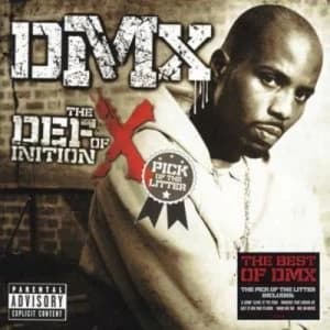 Definition of X The Pick of the Litter explicit by DMX CD Album