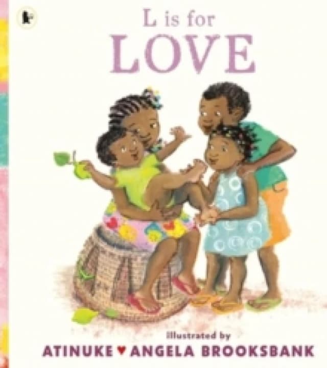 L is for Love : A first book of L words to give to someone you love, for ages 2, 3, 4, 5 Paperback / softback