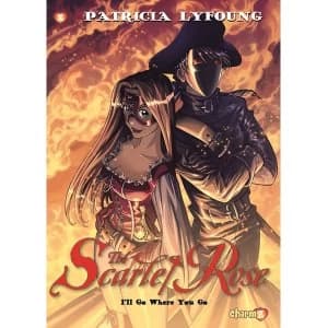 Scarlet Rose #2: I'll Go Where You Go