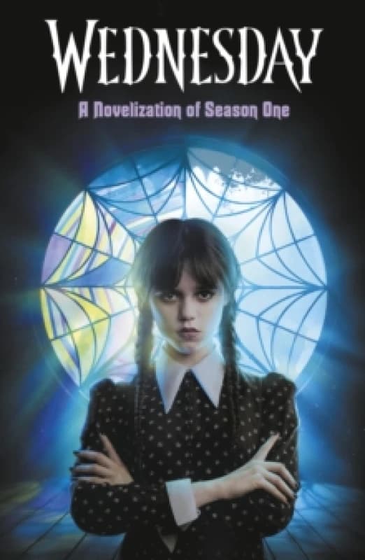 Wednesday: A Novelisation of Season One Paperback / softback