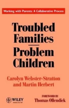 Troubled Families-Problem Children by Carolyn Webster-Stratton Book