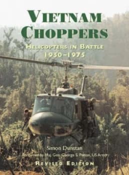 Vietnam Choppers revised Edition by Simon Dunstan Paperback