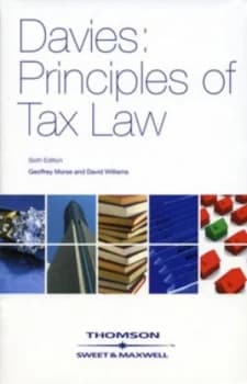 Davies Principles of Tax Law by David W Williams and Geoffrey Morse Book
