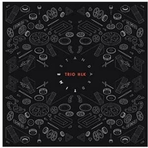 Trio HLK - Standard Time Vinyl