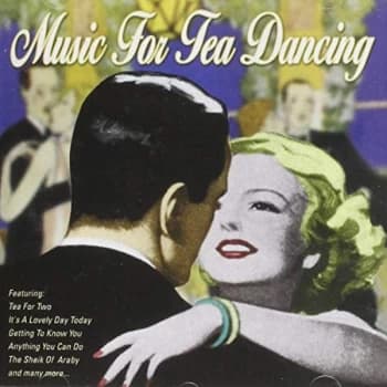 Various - Music for Tea Dancing CD