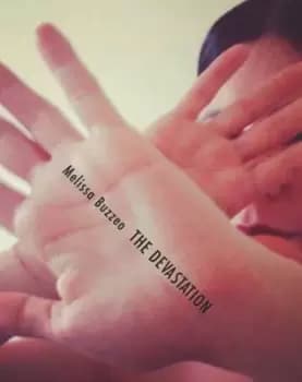 The devastation by Melissa Buzzeo