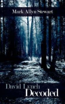 David Lynch Decoded by Allyn Stewart Mark Allyn Stewart Paperback