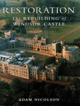 Restoration by Adam Nicolson and Royal Collection Trust Hardback
