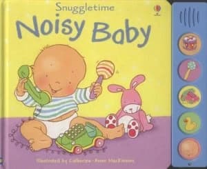 Noisy Baby by Catherine-Anne Mackinnon Hardback