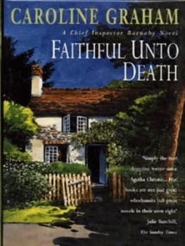 Faithful Unto Death by Caroline Graham Hardback