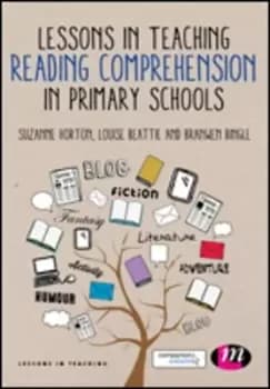 Lessons in teaching reading comprehension in primary schools by Suzanne Horton
