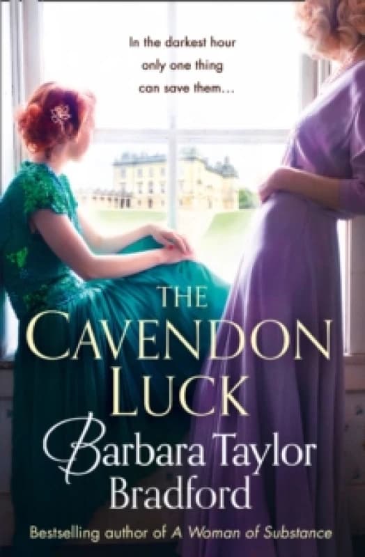 The Cavendon Luck by Barbara Taylor Bradford Paperback