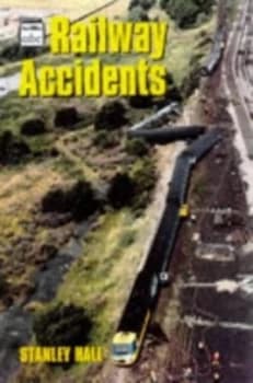 Railway Accidents by Stanley Hall Paperback