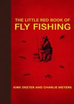 The little red book of fly fishing by Charlie Meyers