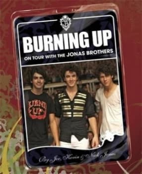 Burning up by Jonas Bros Paperback