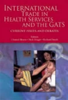 International Trade in Health Services and the Gats by Chantal Blouin Paperback
