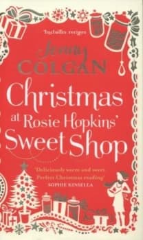Christmas at Rosie Hopkins Sweet Shop by Jenny Colgan Hardback