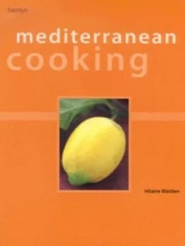 Mediterranean Cooking by Hilaire Walden Paperback