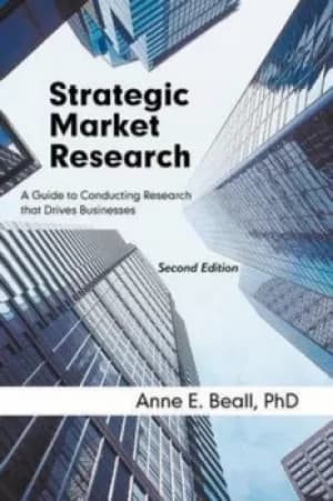 Strategic Market Research by Anne E Beall