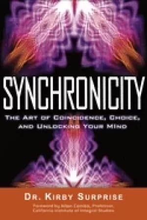 synchronicity the art of coincidence choice and unlocking your mind