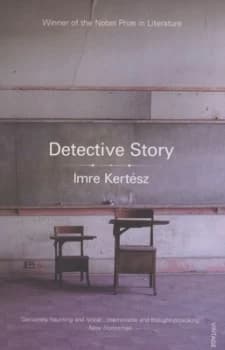 Detective Story by Imre Kertsz Paperback