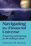 navigating the financial universe prospering and preparing for the challeng